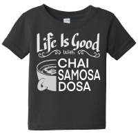 India Food Culture Chai Samosa Desi Humor Funny Baby Tee | Artistshot