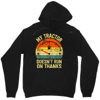 My Tractor Doesn't Run On Thanks Farmers Empty Fuel Vintage Unisex Hoodie | Artistshot