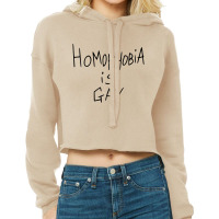 Homophobia Is Gay Cropped Hoodie | Artistshot