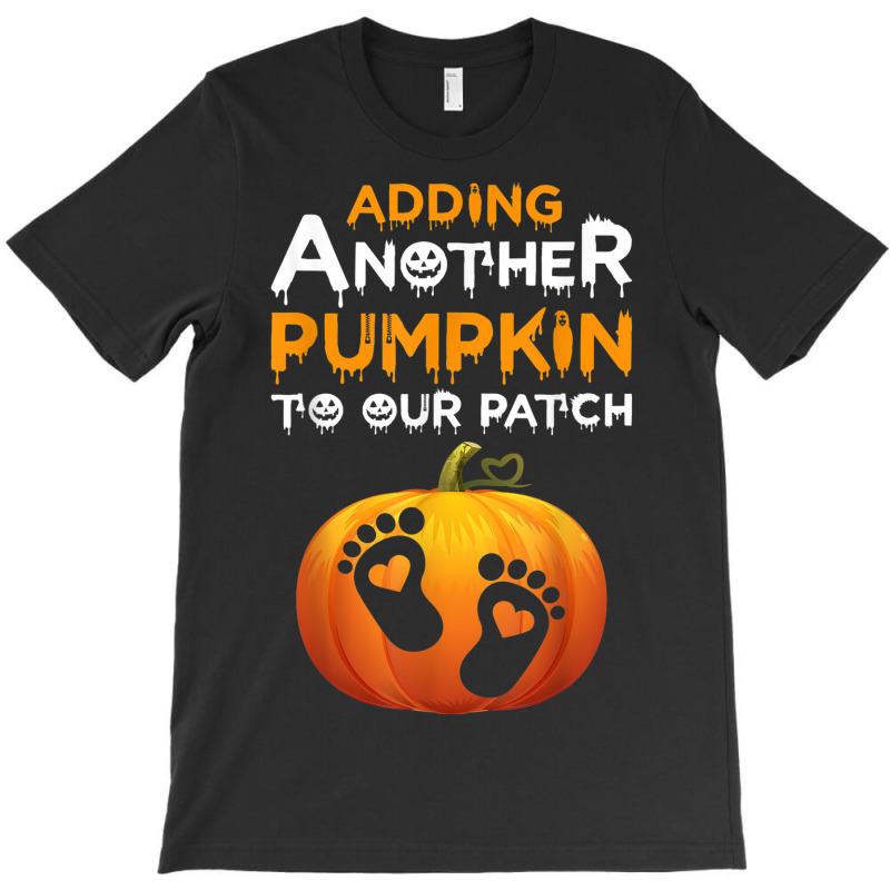 Adding A Another Pumpkin To Our Patch Halloween Pregnancy T-shirt | Artistshot