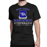 Fort Carson Colorado 68th Armor Regiment Army Veterans T Shirt Classic T-shirt | Artistshot