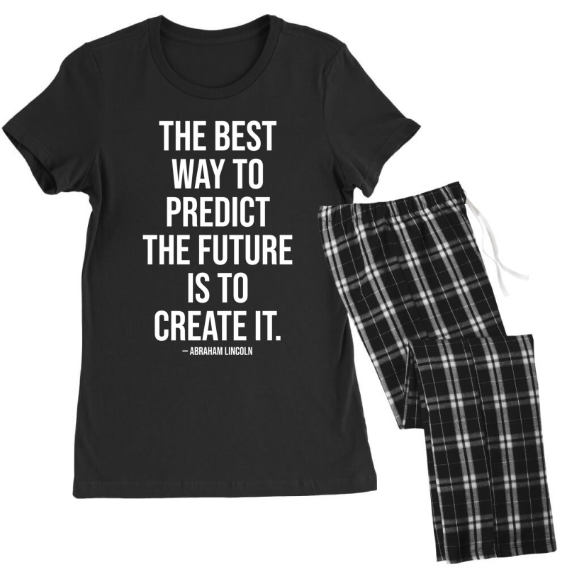 Best Way To Predict The Future Is To Create It Women's Pajamas Set by cm-arts | Artistshot