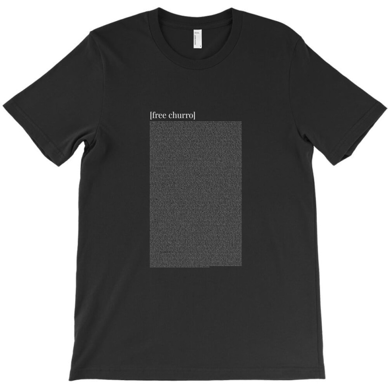 Free Churro Monologue Full Script Bojack Horseman T shirt By Free Churro Monologue Full Script Bojack Horseman T shirt By