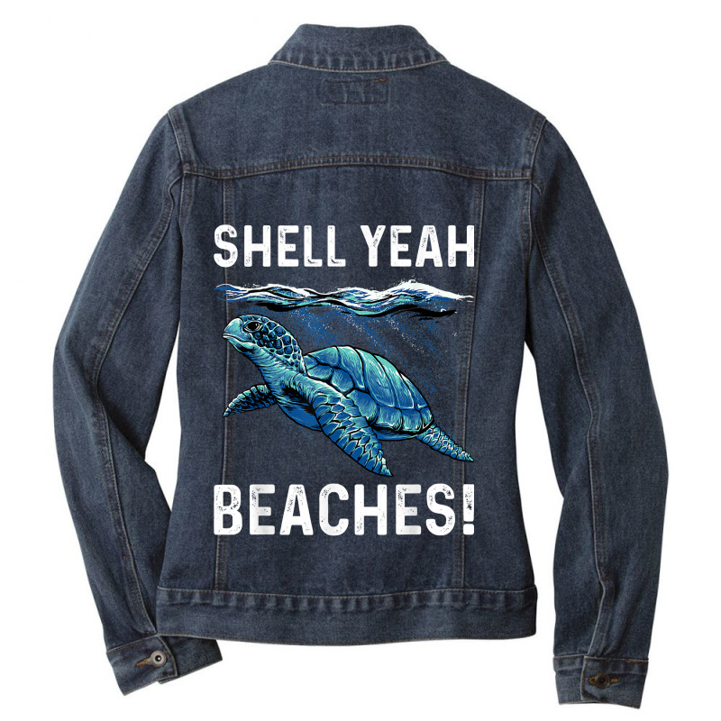 Shell Yeah Cute Turtle Lover Gift Marine Animal Tortoise Sea Ladies Denim Jacket by TysonBoyer | Artistshot