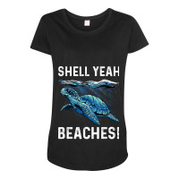 Shell Yeah Cute Turtle Lover Gift Marine Animal Tortoise Sea Maternity Scoop Neck T-shirt | Artistshot