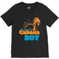 Cabana Boy T  Shirt Cabana Boy At Your Service Summer Vacations. 8282 V-neck Tee | Artistshot