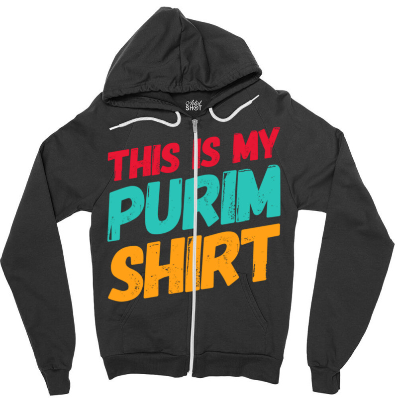 This Is My Purim Shirt Jewish Costume Book Of Esther Long Sleeve T Shi Zipper Hoodie by cm-arts | Artistshot