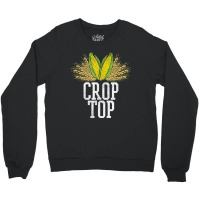 Crop Top Farm Pun Corn Farming - Agriculture - Funny Farmer Crewneck Sweatshirt | Artistshot