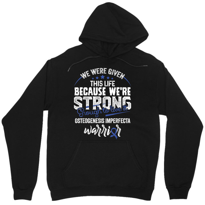 We're Strong  Osteogenesis Imperfecta Awareness Supporter Unisex Hoodie by Fashonus | Artistshot