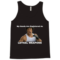 My Hands Are Registered As Lethal Weapons Tri-blend Tank Top | Artistshot