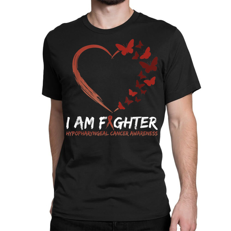 I Am Fighter Hypopharyngeal Cancer Awareness Shirt Butterfly Classic T-shirt | Artistshot