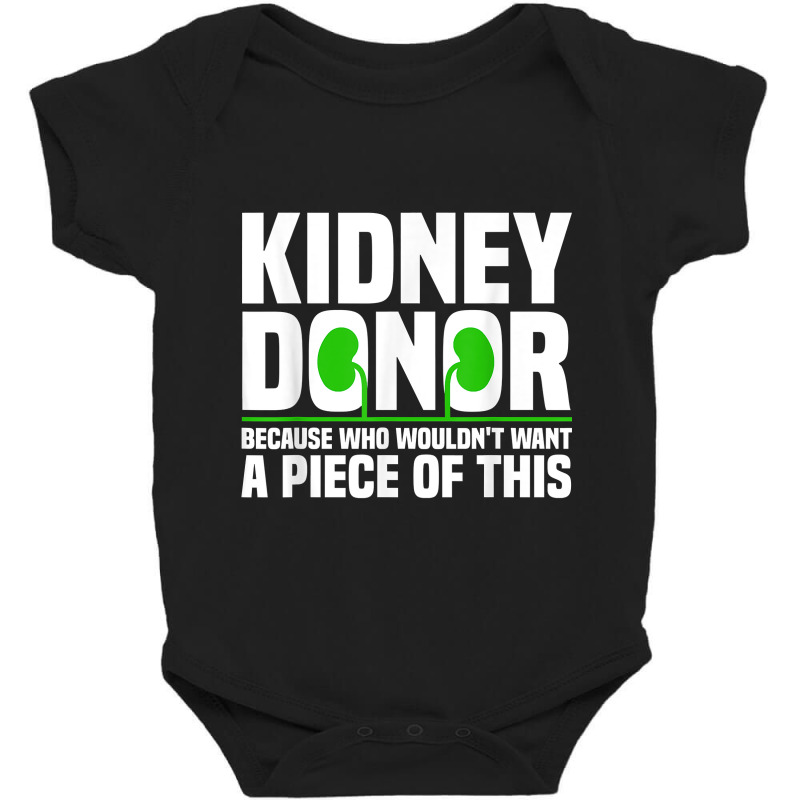 Cool Kidney Donor Art For Men Women Organ Donation Awareness Baby Bodysuit by DanielGuenther | Artistshot