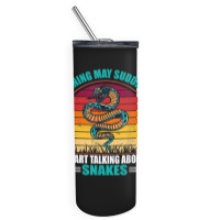 Warning May Suddenly Start Talking About Snakes Retro Snake Skinny Tumbler | Artistshot