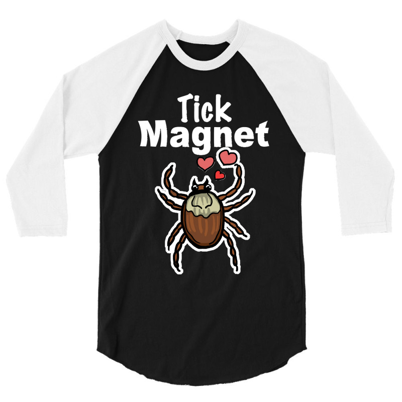 Tick Magnet 3/4 Sleeve Shirt by cm-arts | Artistshot