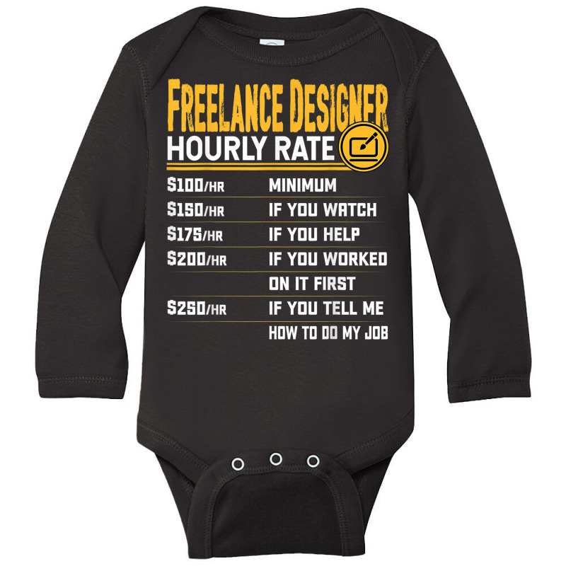 Freelance Designer Hourly Rate Funny Designer Digital Artist Long Sleeve Baby Bodysuit by Fashaza | Artistshot