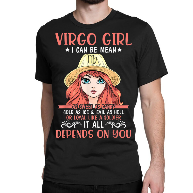 Virgo Girl Sweet Candy Cold Ice Evil As Hell Loyal Soldier Classic T-shirt | Artistshot