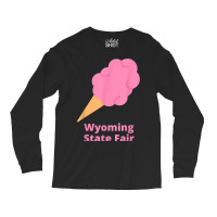 Wyoming State Fair Pink Cotton Candy County Fair Long Sleeve Shirts | Artistshot