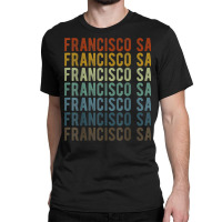 Francisco Sa City Brazil Retro Classic T-shirt | Artistshot