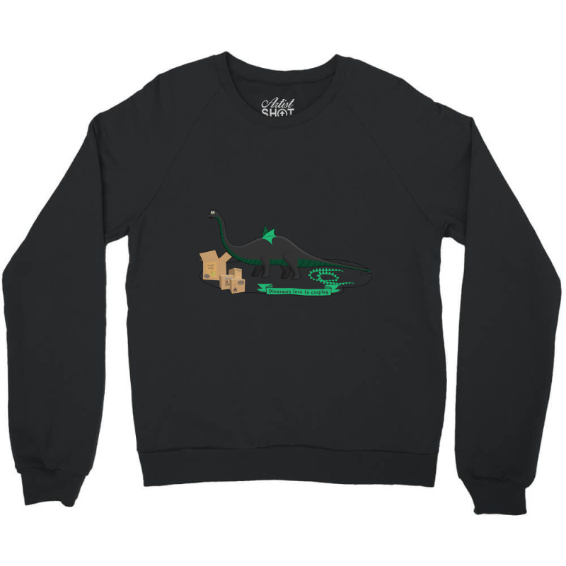 Dinosaurs Love To Cosplay Crewneck Sweatshirt | Artistshot