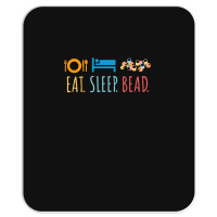 Eat Sleep Bead Beadery Custom Jewelry Maker Beading Gift Mousepad | Artistshot