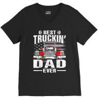 Best Truckin_ Dad Ever Usa Flag V-neck Tee | Artistshot