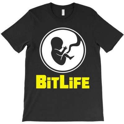 Bitlife Life Simulator T-shirt Designed By Verdo Zumbawa