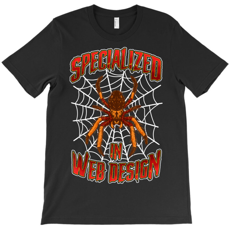 Specialized In Web Design Funny Spider Halloween Costume T-shirt | Artistshot