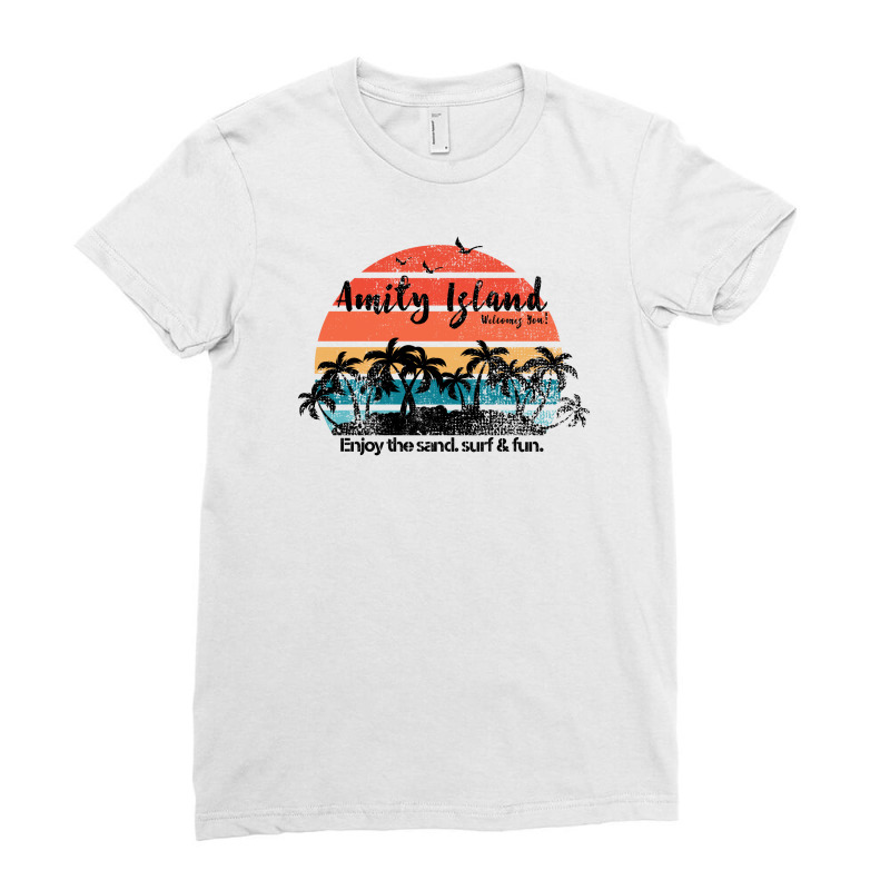 Amity Island Welcomes You Enjoy The Sand Surf And Fun Ladies Fitted T-Shirt by autlu2024 | Artistshot