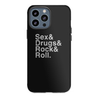 Sex Drugs And Rock And Roll Iphone 13 Pro Max Case | Artistshot