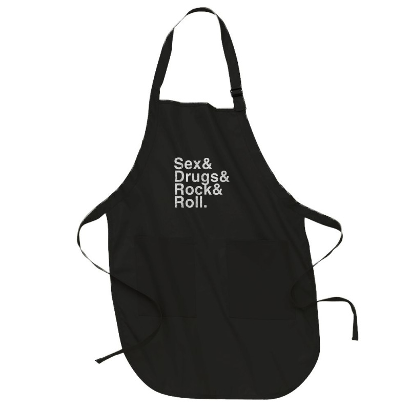 Sex Drugs And Rock And Roll Full-Length Apron by ElviaOchoa | Artistshot