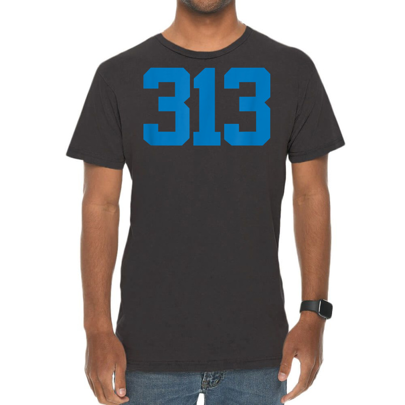 Detroit 313 Area Code   Grit   Sports Fan   Detroiter Fan T Shirt Vintage T-Shirt by cm-arts | Artistshot