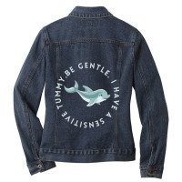 Be Gentle I Have A Sensitive Tummy Ladies Denim Jacket | Artistshot