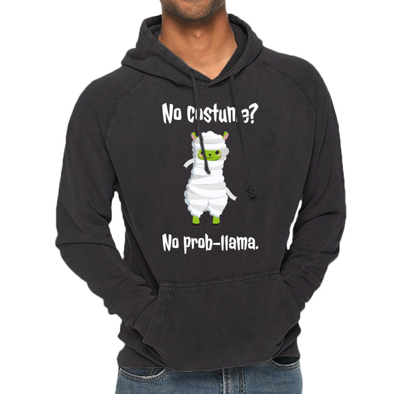 No Costume No Prob Llama Funny Halloween Costume Sweatshirt Vintage Hoodie | Artistshot