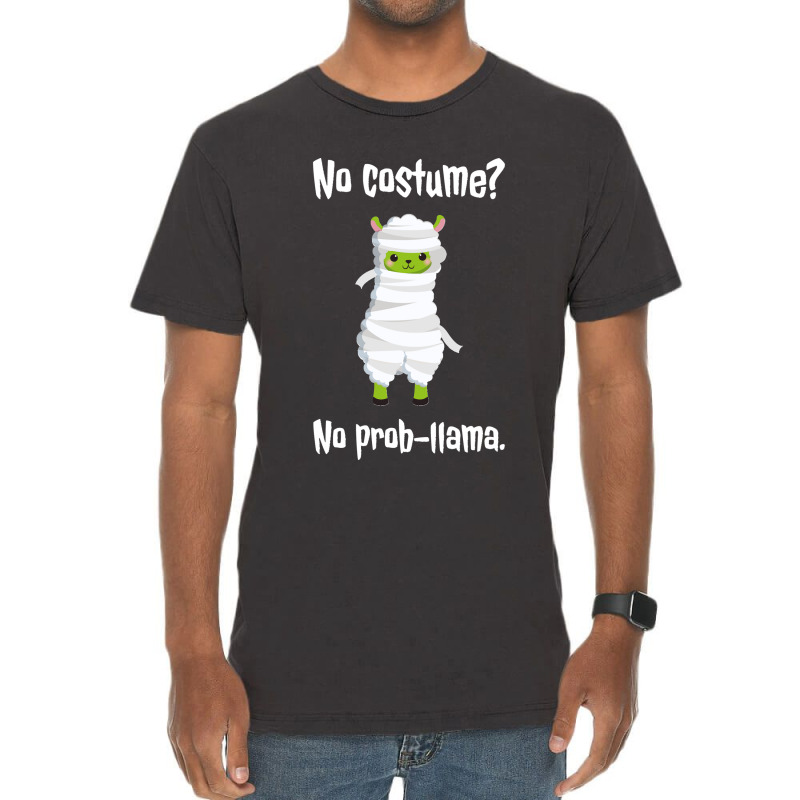 No Costume No Prob Llama Funny Halloween Costume Sweatshirt Vintage T-shirt | Artistshot