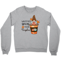 Fall Season T  Shirt Whatever Spices Your Pumpkin Sublimation T  Shirt Crewneck Sweatshirt | Artistshot