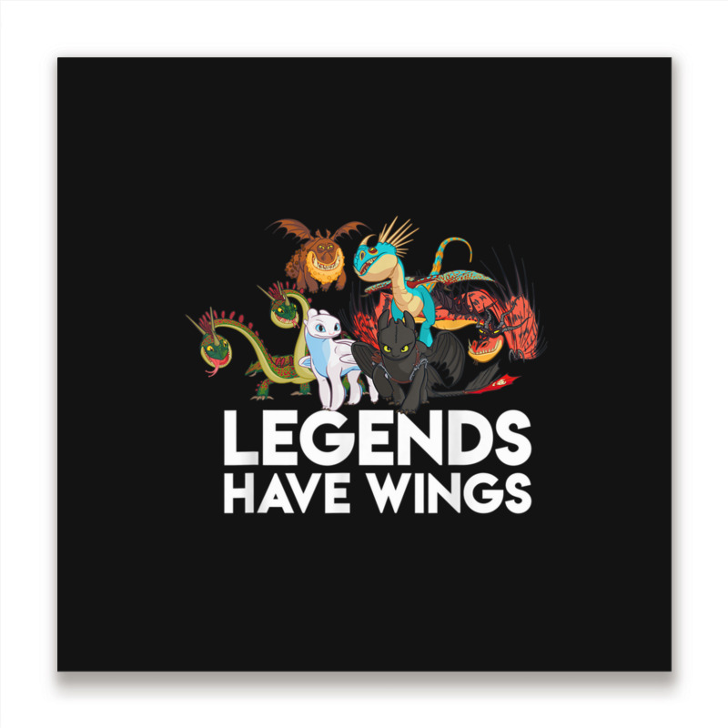 How To Train Your Dragons 3 Hidden World Legends Have Wings Metal Print Square | Artistshot