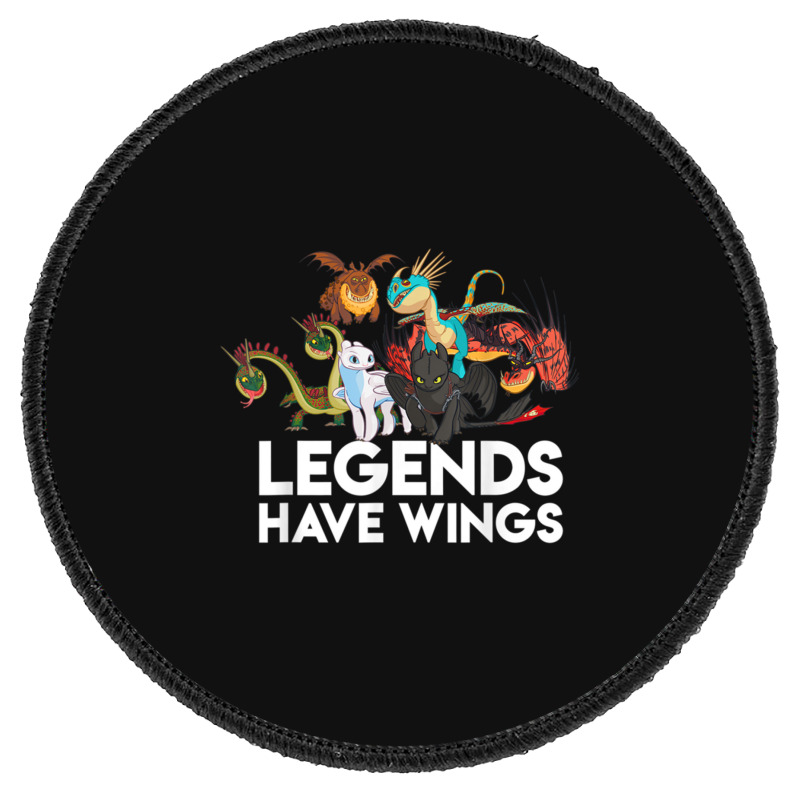 How To Train Your Dragons 3 Hidden World Legends Have Wings Round Patch | Artistshot