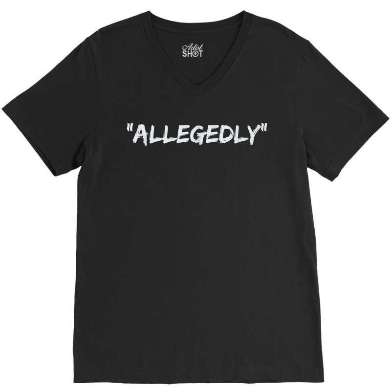 Allegedly Funny Lawyer Christmas Gifts V-neck Tee | Artistshot