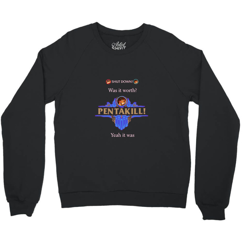 Pentakill League Of Legends Crewneck Sweatshirt by telutiga | Artistshot