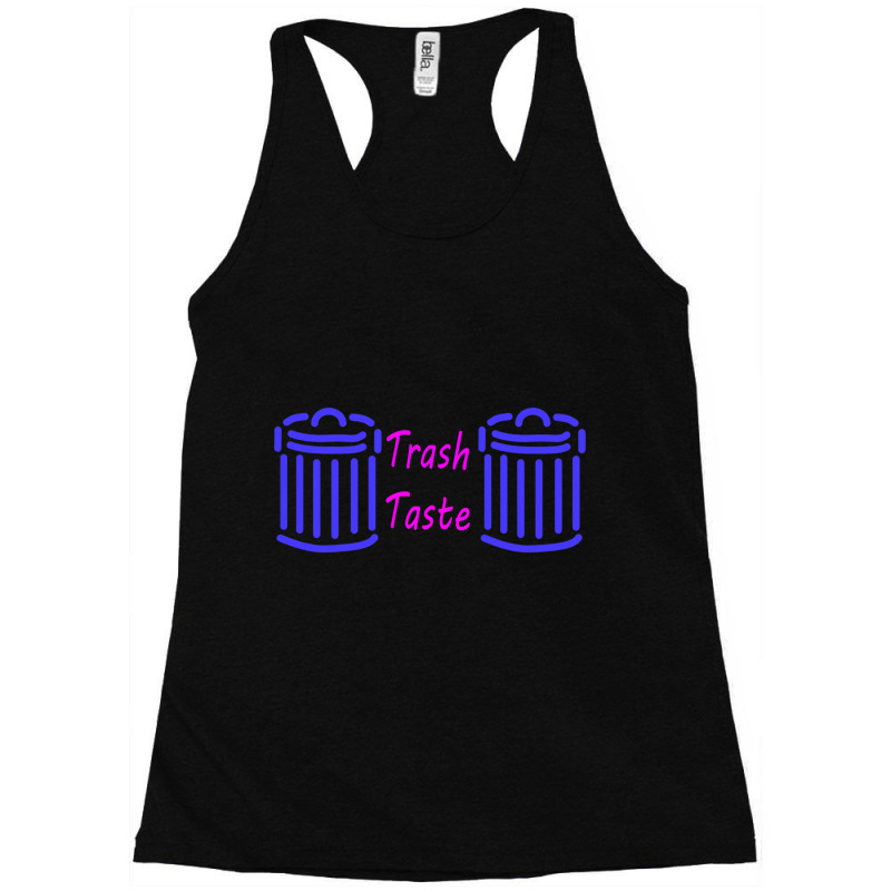 Blue Trash Taste Racerback Tank by cm-arts | Artistshot