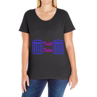 Blue Trash Taste Ladies Curvy T-shirt | Artistshot