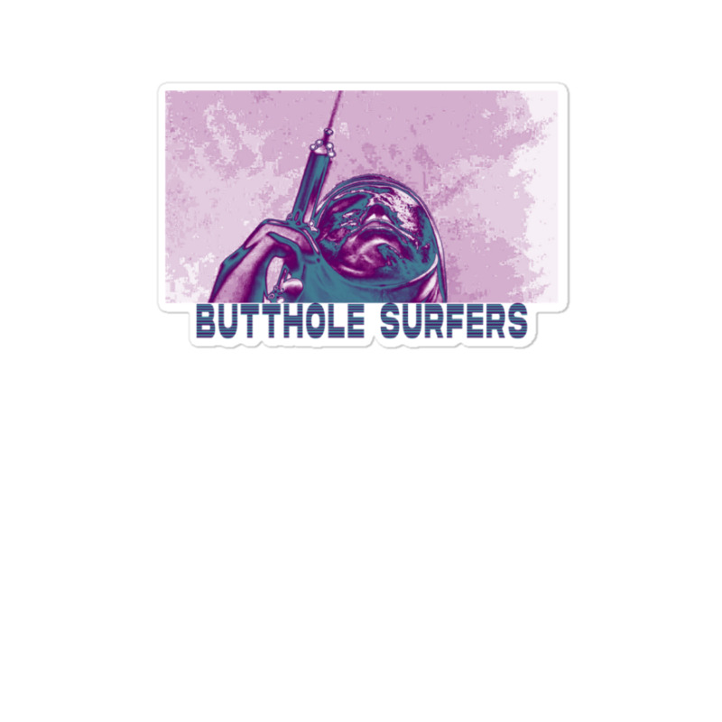 Btthole Surfers - Syringe - Tribute Design Sticker | Artistshot