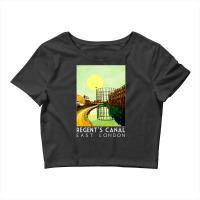 Regents Canal, Regents, Canal, Regents Canals, Regents Canal Vintage,  Crop Top | Artistshot