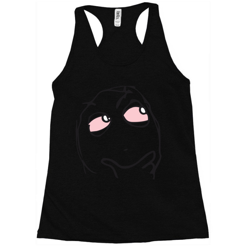 Troll Face Be Me Pensive Red Eyes Smoker High Reaction Face Hd High Qu Racerback Tank by FRANKCANTU | Artistshot