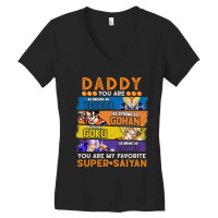 Daddy Dragonball Daddy You Are My Favorite Super Saiyan Funny Vegeta G Women's V-neck T-shirt | Artistshot