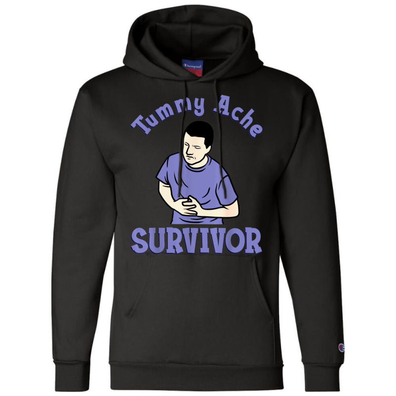 Tummy Ache Survivor Champion Hoodie by cm-arts | Artistshot