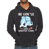 Be Gentle I Have A Sensitive Tummy           (2) Vintage Hoodie | Artistshot