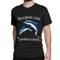 Be Gentle I Have A Sensitive Tummy   (7) Classic T-shirt | Artistshot