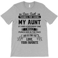 Dear Aunt, Thanks For Being My Aunt T-shirt | Artistshot