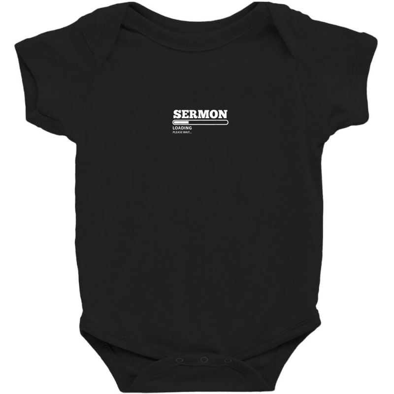 Sermon Loading Funny Pastor Sermon Preacher Baby Bodysuit by Creed | Artistshot